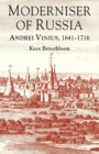 Image for Moderniser of Russia: Andrei Vinius, 1641-1716