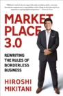 Image for Marketplace 3.0: rewriting the rules of borderless business