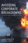 Image for Avoiding corporate breakdowns: the nature and extent of managerial responsibility