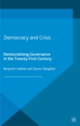Image for Democracy and crisis: democratising governance in the twenty-first century
