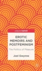 Image for Erotic Memoirs and Postfeminism