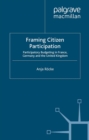Image for Framing citizen participation: participatory budgeting in France, Germany and the United Kingdom