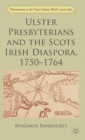 Image for Ulster Presbyterians and the Scots Irish diaspora, 1750-1764