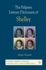 Image for The Palgrave literary dictionary of Shelley