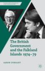 Image for The British Government and the Falkland Islands 1974-79