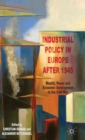 Image for Industrial policy in Europe after 1945  : wealth, power and economic development in the Cold War