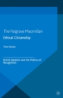 Image for Ethical citizenship: British idealism and the politics of recognition