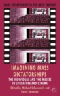 Image for Imagining Mass Dictatorships