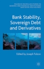 Image for Bank stability, sovereign debt and derivatives