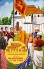 Image for Buddhism, Modernity, and the State in Asia