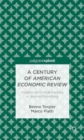 Image for A century of American Economic Review  : insights on critical factors in journal publishing