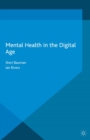 Image for Mental health in the digital age