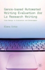 Image for Genre-based automated writing evaluation for L2 research writing  : from design to evaluation and enhancement