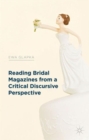 Image for Reading bridal magazines from a critical discursive perspective