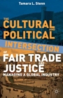 Image for The Cultural and Political Intersection of Fair Trade and Justice