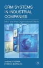 Image for CRM systems in industrial companies  : intra- and inter-organizational effects
