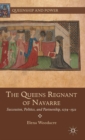 Image for The queens regnant of Navarre  : succession, politics, and partnership, 1274-1512