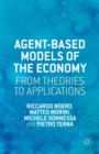 Image for Agent-based models of the economy: from theories to applications