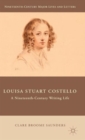 Image for Louisa Stuart Costello  : a nineteenth-century writing life