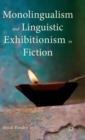 Image for Monolingualism and Linguistic Exhibitionism in Fiction
