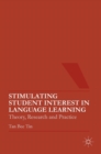 Image for Stimulating student interest in language learning  : theory, research and practice