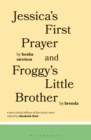 Image for Jessica&#39;s First Prayer and Froggy&#39;s Little Brother