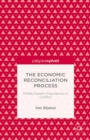 Image for The economic reconciliation process: Middle Eastern populations in conflict