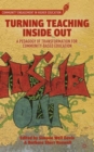 Image for Turning teaching inside out  : a pedagogy of transformation for community-based education