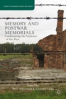 Image for Memory and postwar memorials  : confronting the past as violence