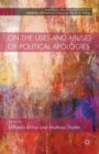 Image for On the uses and abuses of political apologies