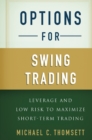 Image for Options for swing trading: leverage and low risk to maximize short-term trading