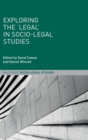 Image for Exploring the &#39;legal&#39; in socio-legal studies