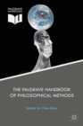 Image for The Palgrave handbook of philosophical methods