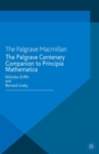 Image for The Palgrave centenary companion to Principia mathematica