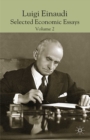 Image for Luigi Einaudi: selected economic essays. : Volume 2