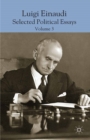 Image for Luigi Einaudi: selected economic essays. : Volume III