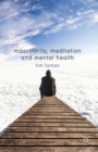 Image for Masculinity, meditation and mental health