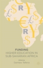 Image for Funding Higher Education in Sub-Saharan Africa