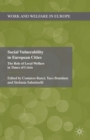Image for Social vulnerability in European cities: the role of local welfare in times of crisis