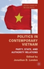 Image for Politics in contemporary Vietnam: party, state, and authority relations