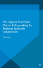 Image for China&#39;s policymaking for regional economic cooperation