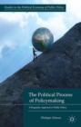 Image for The political process of policymaking  : a pragmatic approach to public policy