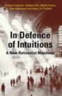 Image for In defence of intuitions: a new rationalist manifesto