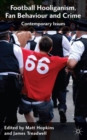Image for Football hooliganism, fan behaviour and crime  : contemporary issues