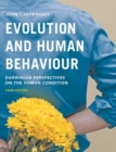 Image for Evolution and human behaviour  : Darwinian perspectives on human nature