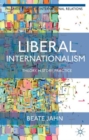 Image for Liberal internationalism  : theory, history, practice