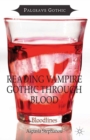 Image for Reading vampire gothic through blood: bloodlines