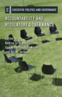 Image for Accountability and regulatory governance: audiences, controls and responsibilities in the politics of regulation