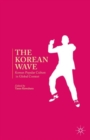 Image for The Korean wave  : Korean popular culture in global context