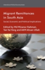 Image for Migrant remittances in South Asia: social, economic and political implications